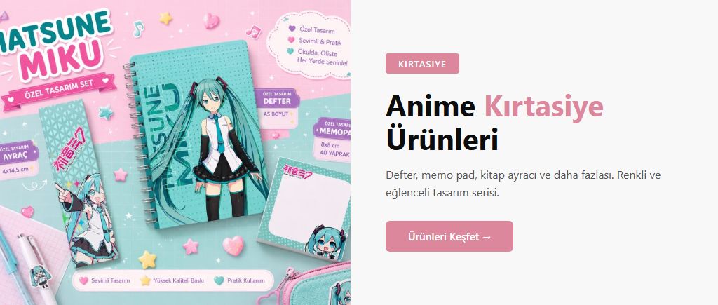 Anime Kırtasiye Ürünleri